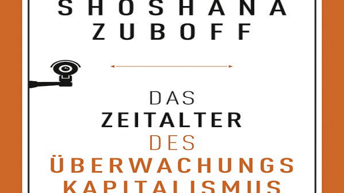 Shoshana Zuboff - Überwachungskapitalismus