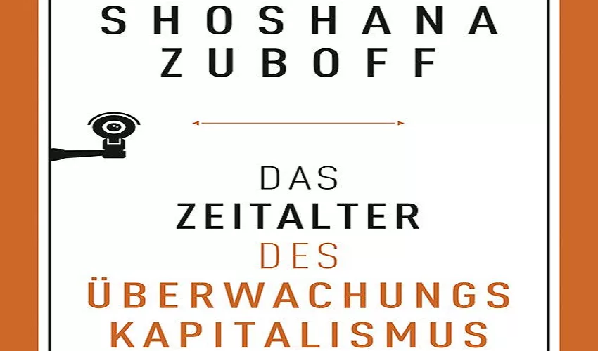 Shoshana Zuboff - Überwachungskapitalismus
