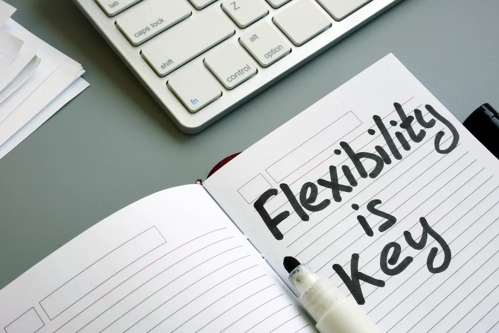 Flexibilität ist der Schlüssel